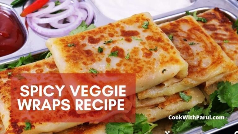 Spicy Veggie Wraps Recipe | How to make Spicy Vegetable wraps at Home