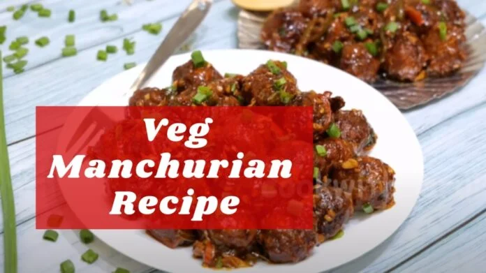 veg manchurian recipe
