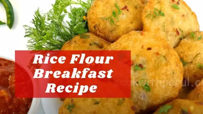 rice flour breakfast recipe