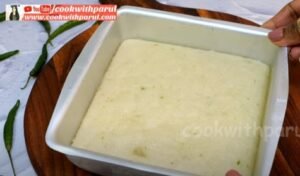 Suji Besan Dhokla Recipe 7